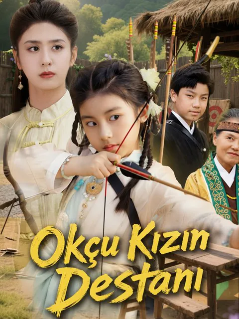 Okçu Kızın Destanı