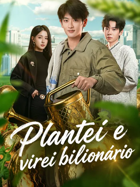 Plantei e virei bilionário