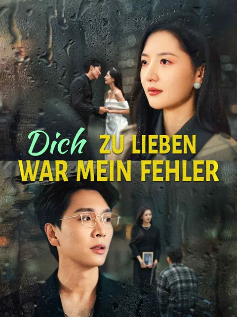 Dich zu lieben war mein Fehler