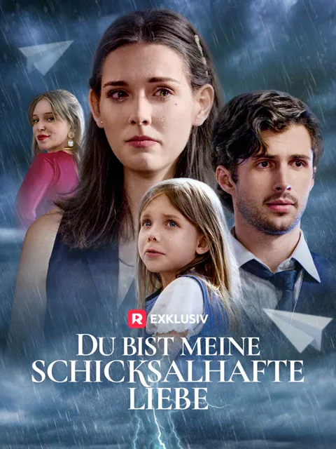 Du bist meine schicksalhafte Liebe