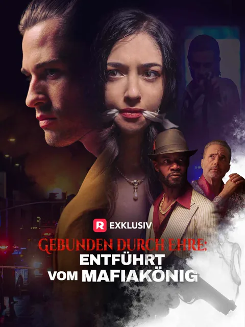 Gebunden durch Ehre: Entführt vom Mafiakönig
