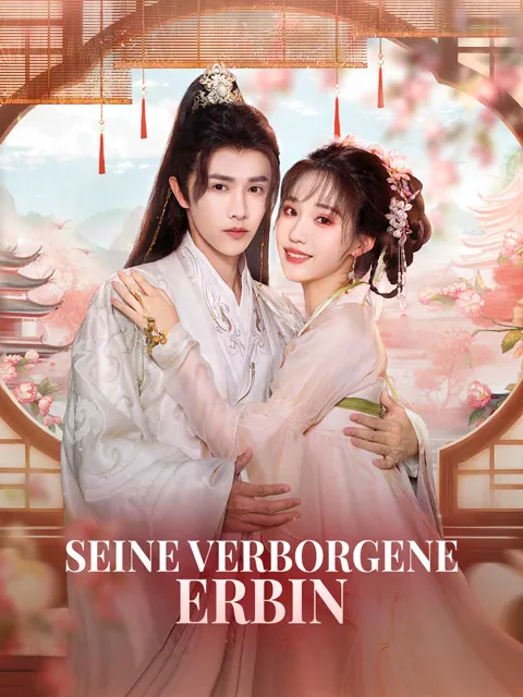 Seine verborgene Erbin