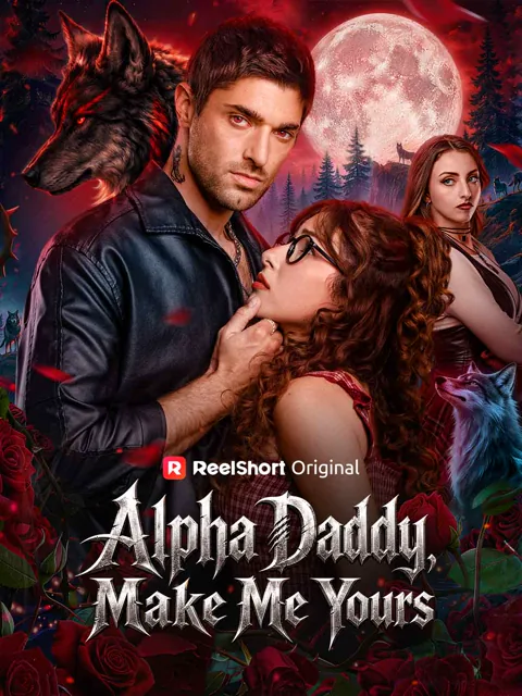 Alpha Daddy Make Me Yours