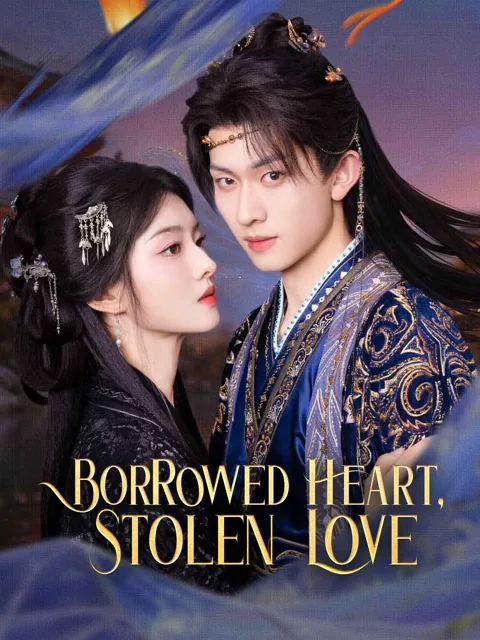 Borrowed Heart, Stolen Love