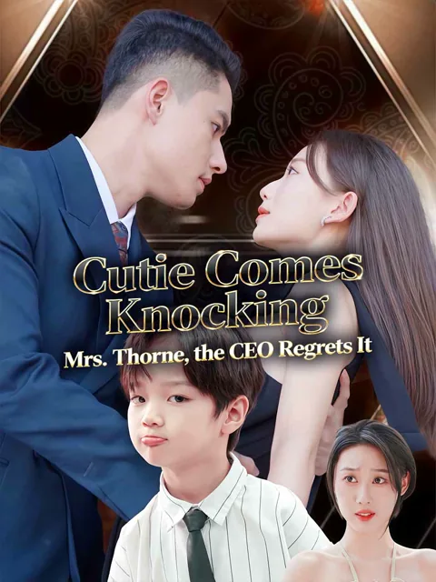 Cutie Comes Knocking: Mrs. Thorne, the CEO Regrets It