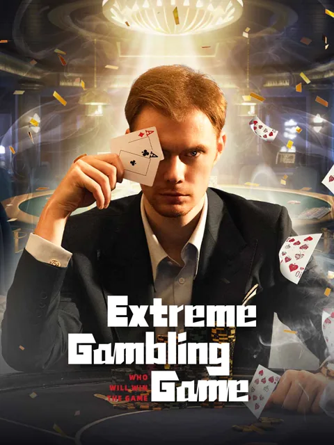 Extreme Gambling Game