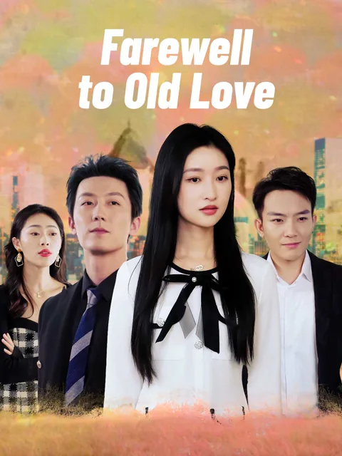 Farewell to Old Love