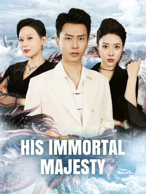 His Immortal Majesty