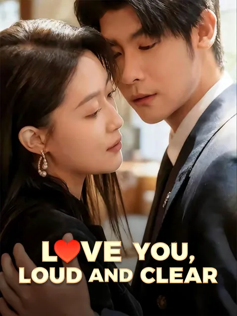 Love You, Loud and Clear