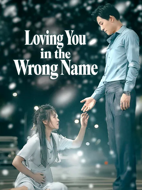 Loving You in the Wrong Name