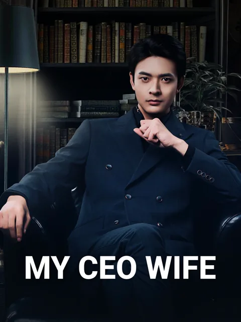 My CEO Wife