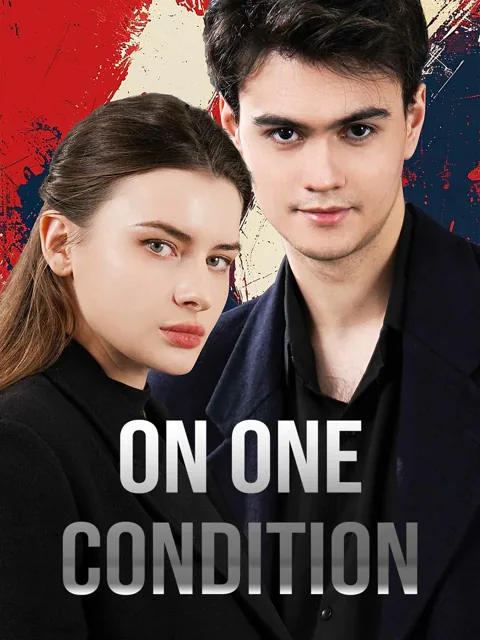 On One Condition