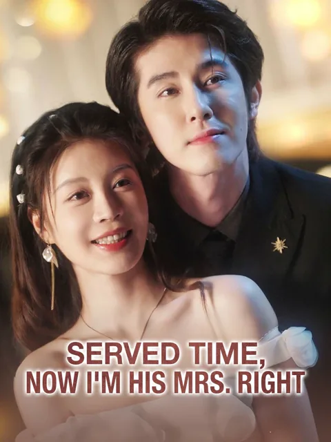 Served Time, Now I'm His Mrs. Right
