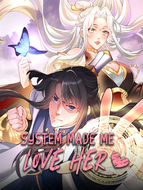 System Made Me Love Her