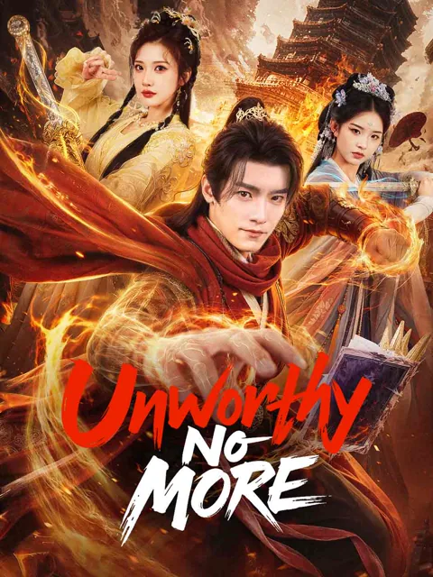 Unworthy No More (English-dubbed)