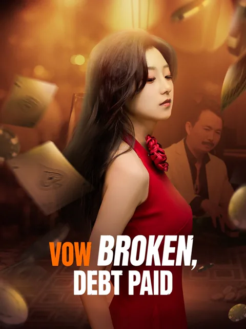 Vow Broken, Debt Paid