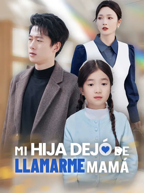 [doblado] Mi Hija Dejó de Llamarme Mamá