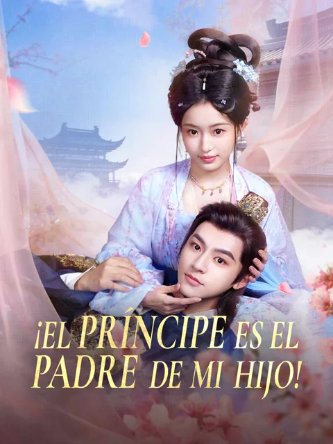 ¡El príncipe es el padre de mi hijo!