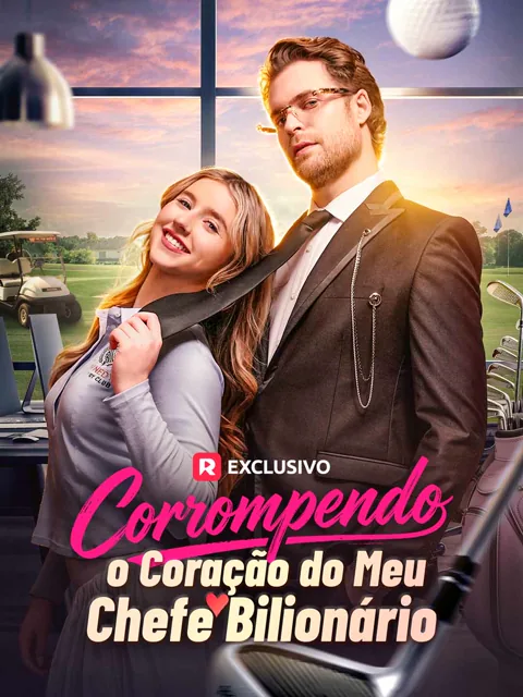 Corrompendo o coração do meu chefe bilionário