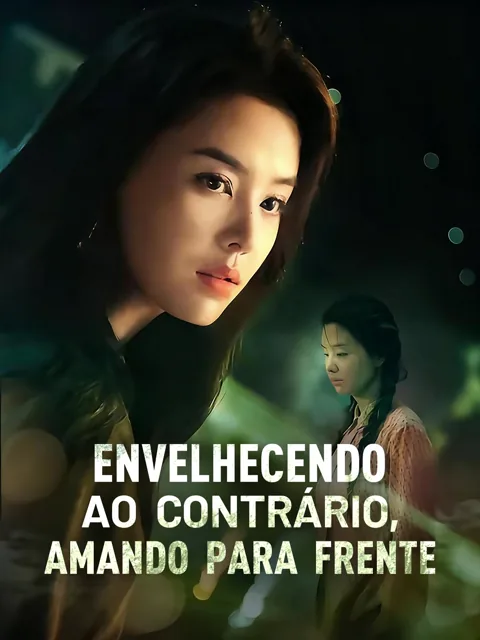 Envelhecendo ao contrário, amando para frente