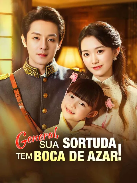 General, Sua Sortuda Tem Boca de Azar!
