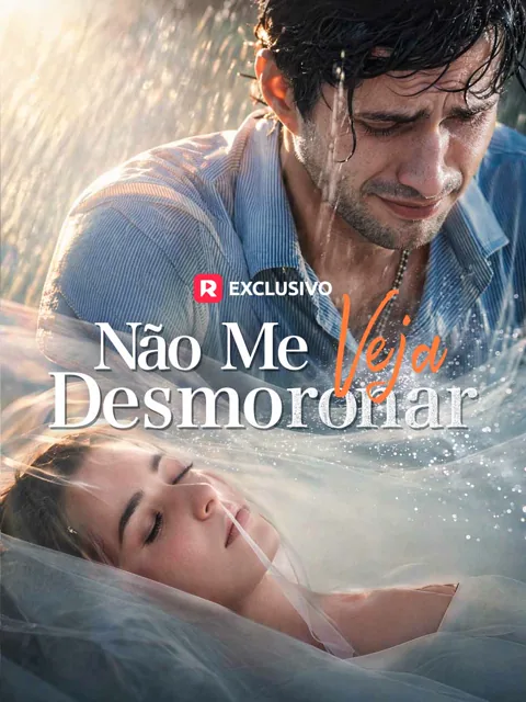 Não Me Veja Desmoronar