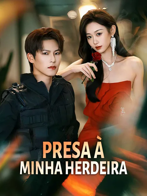 Presa à minha herdeira