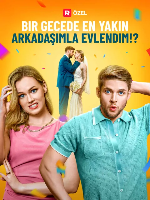 Bir Gecede En Yakın Arkadaşımla Evlendim!?