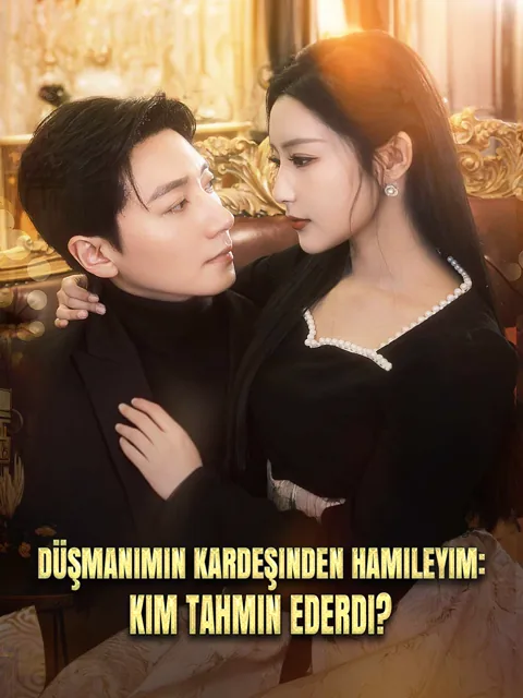Düşmanımın Kardeşinden Hamileyim: Kim Tahmin Ederdi?
