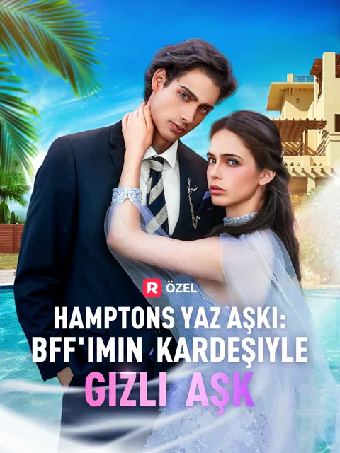Hamptons Yaz Aşkı: BFF'imin Kardeşiyle Gizli Aşk