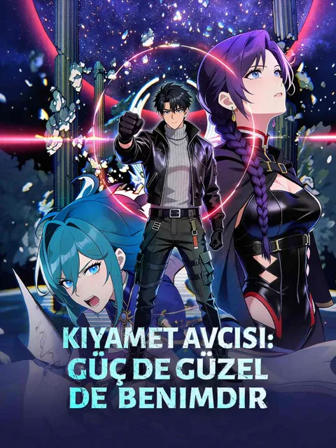 Kıyamet Avcısı: Güç de Güzel de Benimdir
