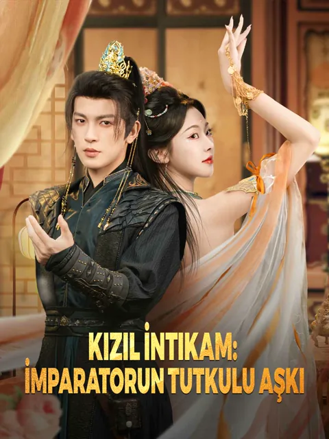 Kızıl İntikam: İmparatorun Tutkulu Aşkı
