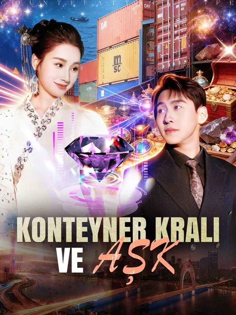 KONTEYNER KRALI VE AŞK