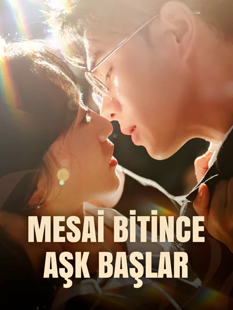 MESAİ BİTİNCE AŞK BAŞLAR