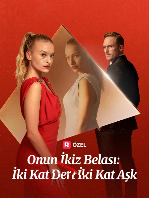 Onun İkiz Belası: İki Kat Dert İki Kat Aşk