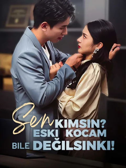 Sen Kimsin? Eski Kocam Bile Değilsinki!