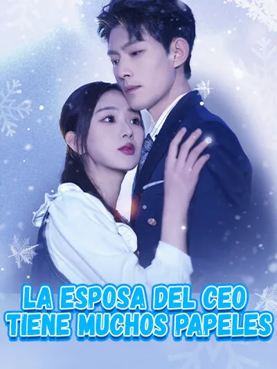 La Esposa del CEO Tiene Muchos Papeles