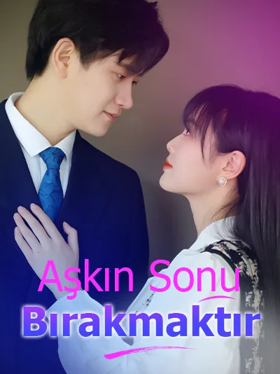 Aşkın Sonu Bırakmaktır