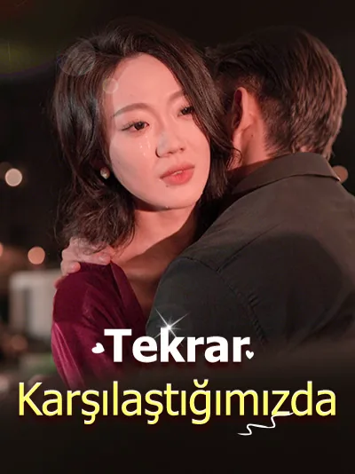 Tekrar Karşılaştığımızda