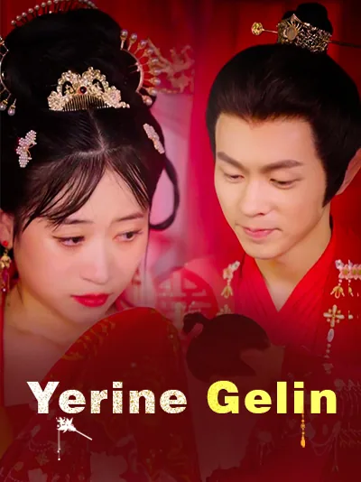 Yerine Gelin