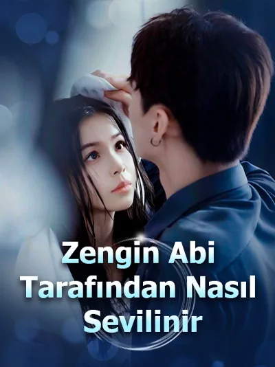 Zengin Abi Tarafından Nasıl Sevilinir