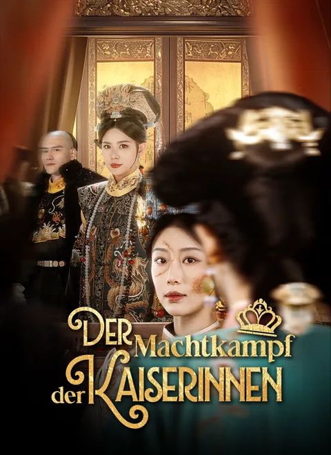 Der Machtkampf der Kaiserinnen