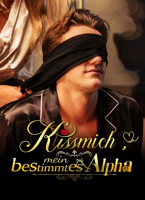 Küss mich, mein bestimmtes Alpha