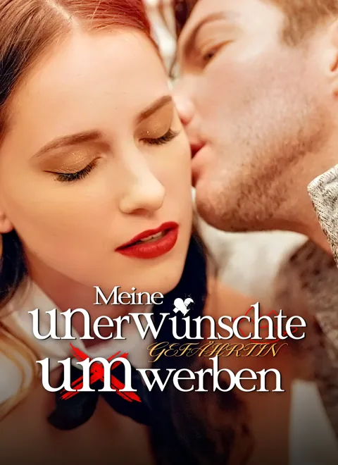 Meine unerwünschte Gefährtin umwerben