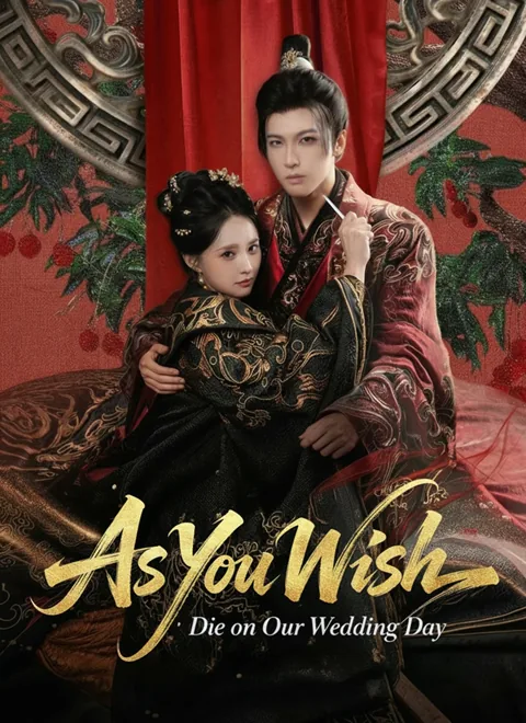 As You Wish: Die on Our Wedding Day