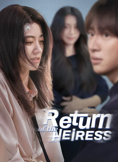 [Dubbed]Return of the Heiress