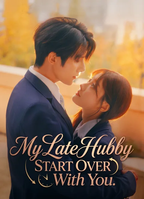 My late Hubby: Start Over With You