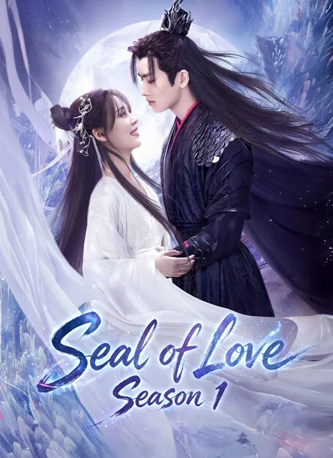 Seal of Love Season 1