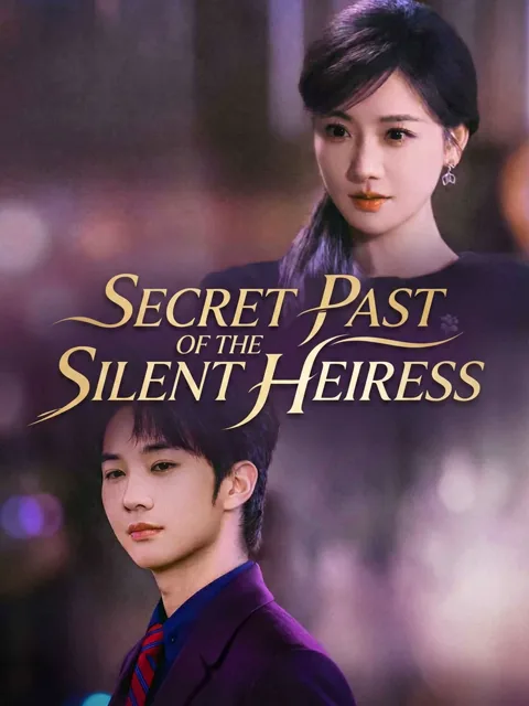 Secret Past of the Silent Heiress
