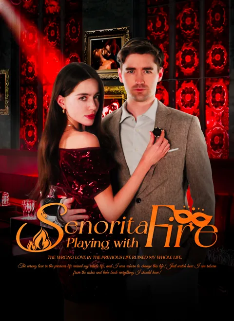 Senorita Playing with Fire